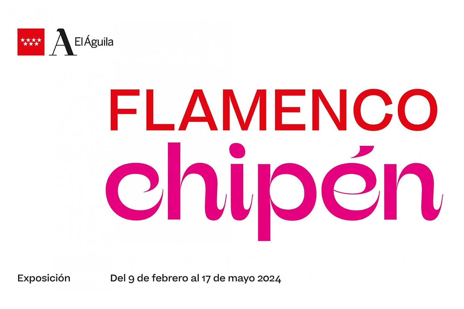 Exhibition: FLAMENCO Chipén