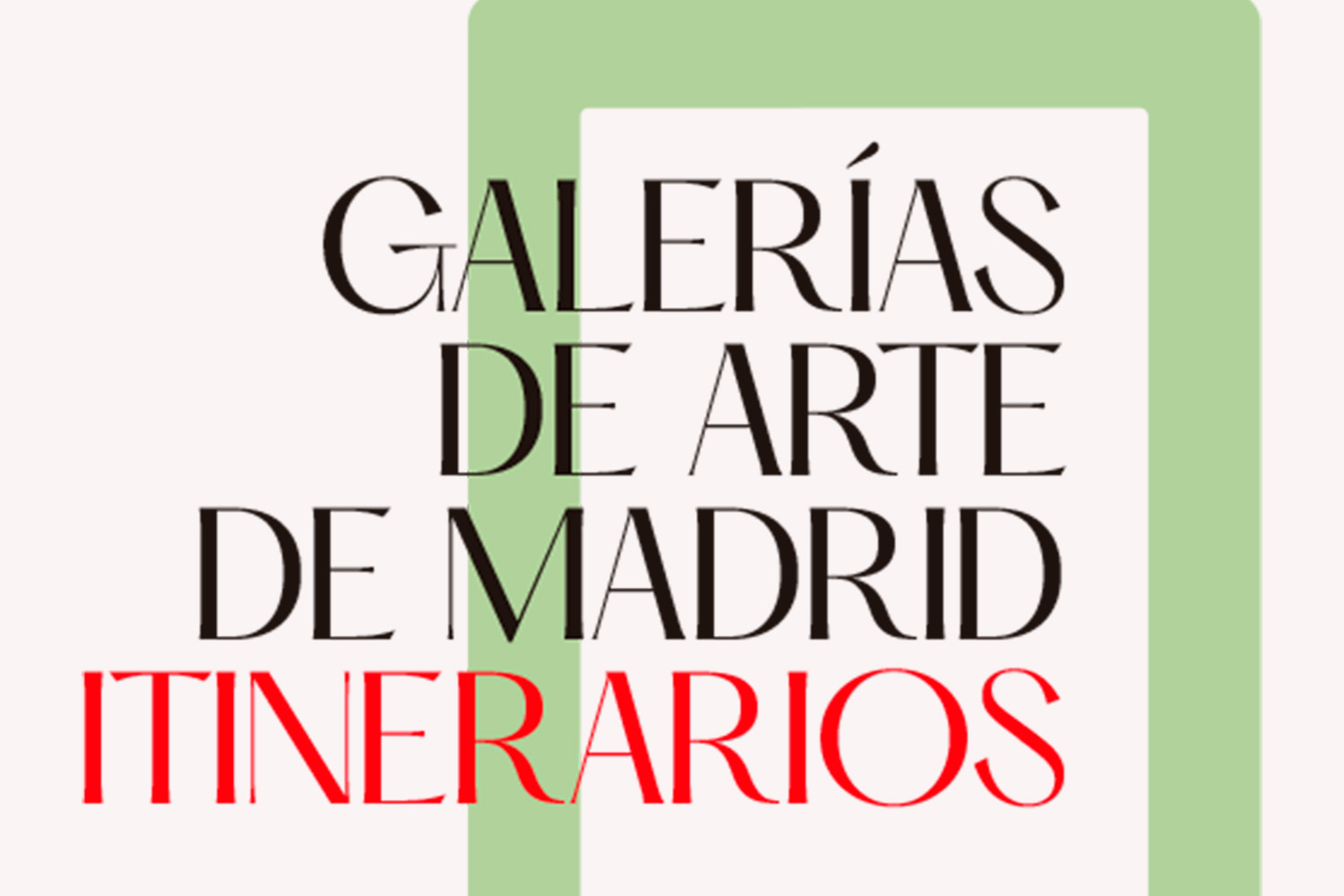 Galerías de arte de Madrid - Itinerarios