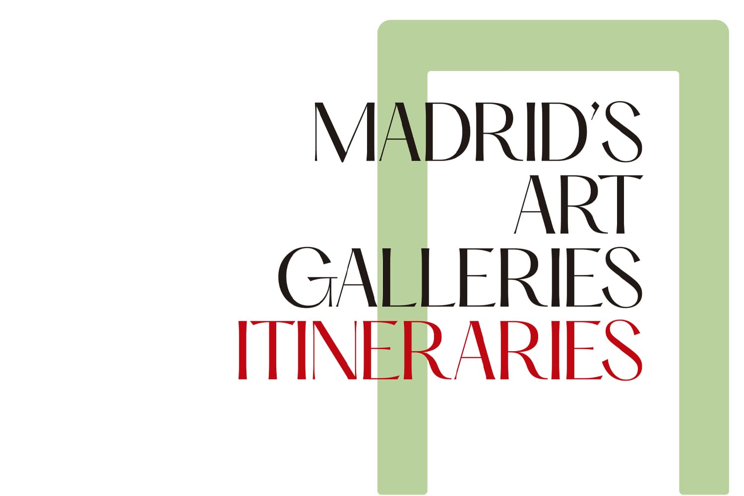 Madrid art's galleries itineraries