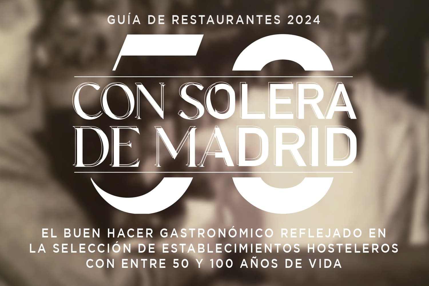 Establecimientos with pedigree “Con Solera" 2024