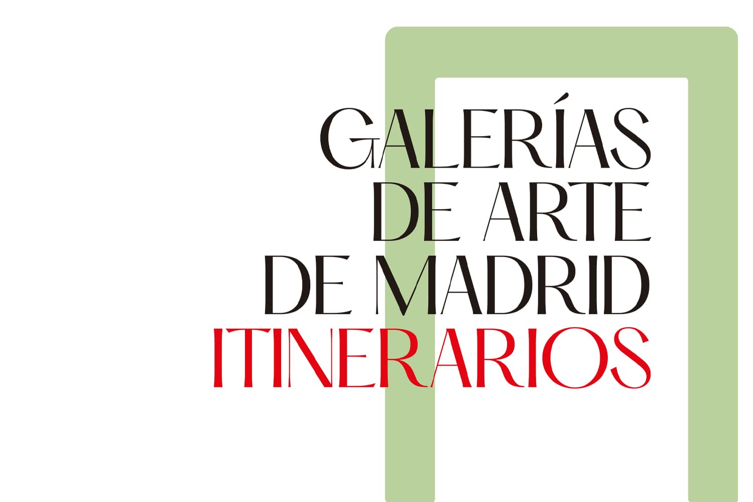 Itinerarios galerías de arte de Madrid