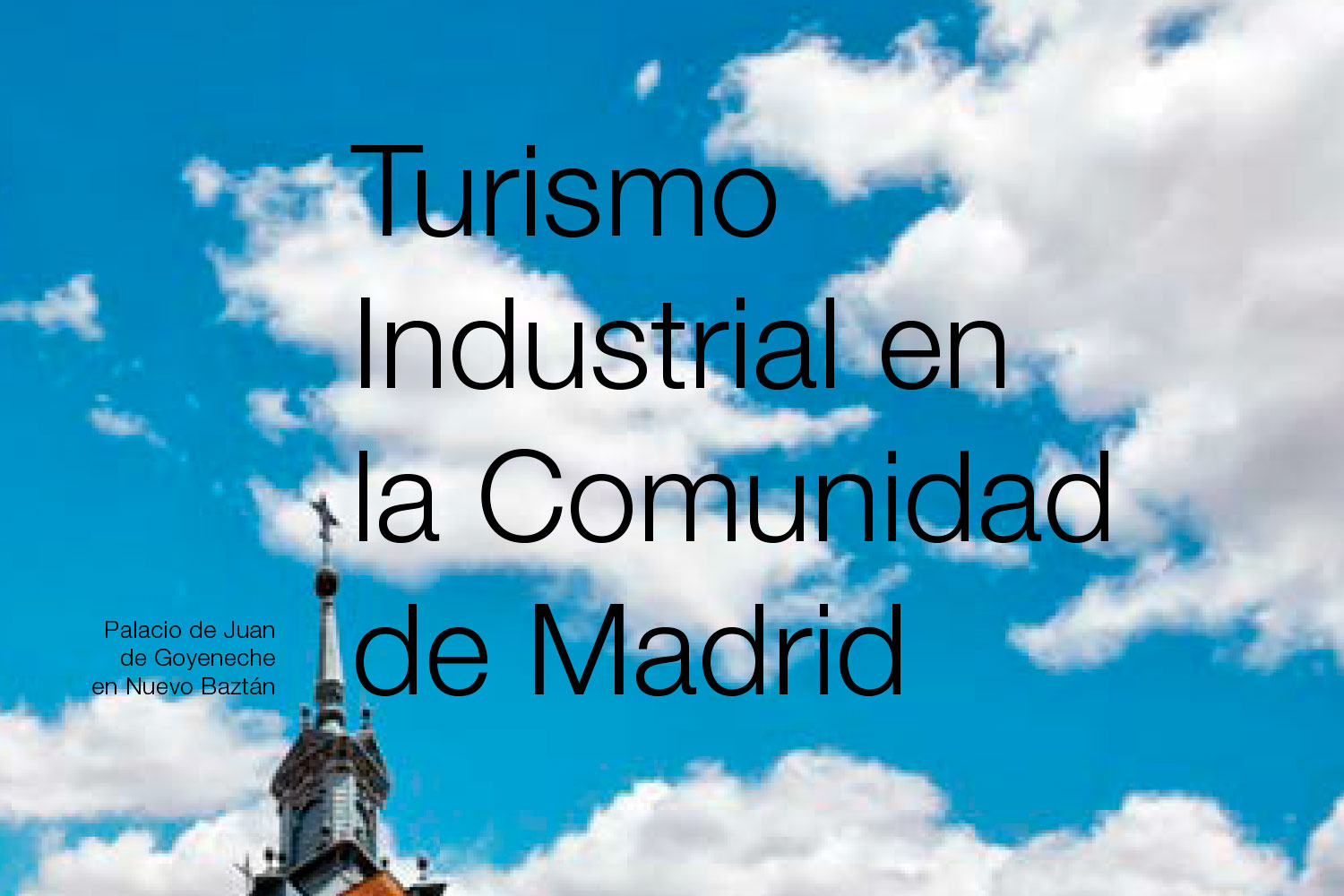 Turismo Industrial en la Comunidad de Madrid